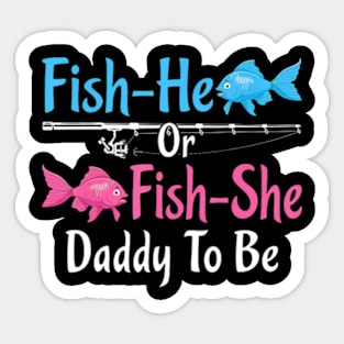 Fish-He Or Fish-She Daddy To Be Gender Reveal Baby Shower Sticker